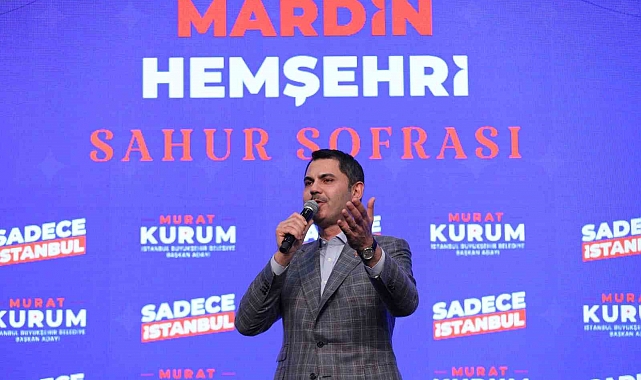 İBB Başkan Adayı Kurum, Mardin'i İnanç, Hoşgörü ve Kardeşlik Şehri Olarak Tanımlıyor