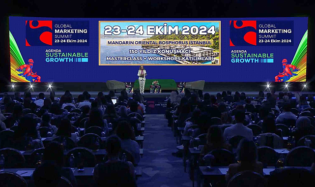 Global Marketing Summit 2024 pazarlamanın yıldızlarını İstanbul'da buluşturuyor