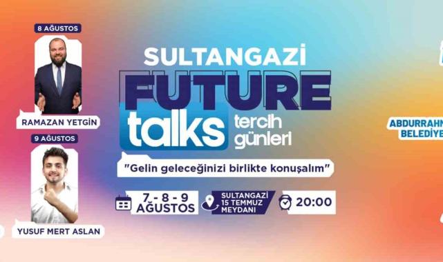 Sultangazi Future Talk Tercih Günleri başlıyor