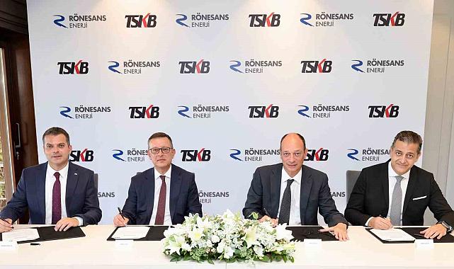 TSKB ve Rönesans Enerji'den 54,4 milyon euroluk yeni kredi anlaşması