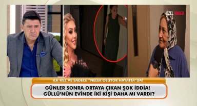 Sanatçı Güllü'nün ölümüne dair yeni detaylar