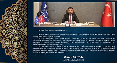 ASRİAD SAKARYA BAŞKANI RIDVAN ULUSAL’DAN KURBAN BAYRAMI MESAJI