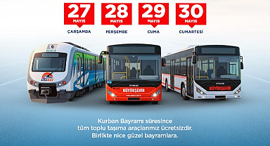 Büyükşehir’den bayram kararı: Toplu taşıma 4 gün ücretsiz
