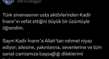 Cumhurbaşkanı Erdoğan'dan Kadir İnanır için taziye mesajı