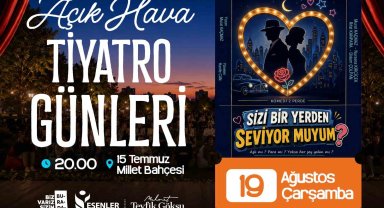 Esenler'de açık hava tiyatro günleri başlıyor