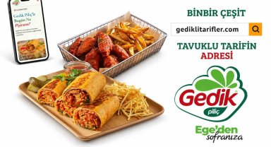 Gedik Piliç "Gedik'li Tarifler" ile binbir çeşit tavuk lezzetini tek adreste buluşturuyor