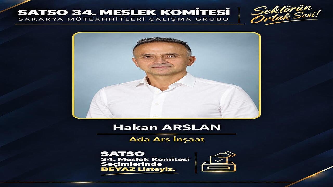 Hakan Arslan’dan SATSO seçimleri öncesi sandığa davet