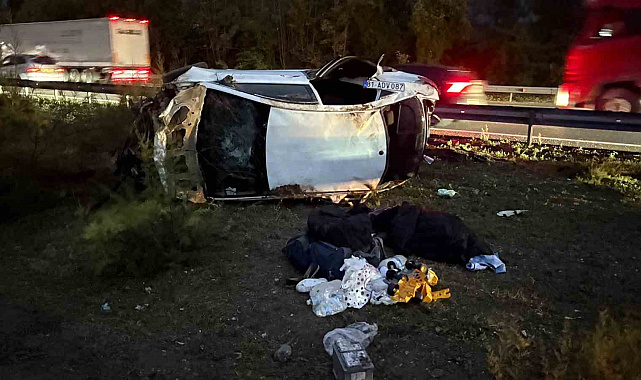 Otoyolda devrilen otomobildeki ölü ve yaralıların kimlikleri belli oldu